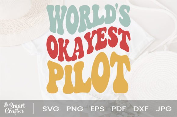 Download World's Okayest Pilot Svg Wavy Design - Premium Resources