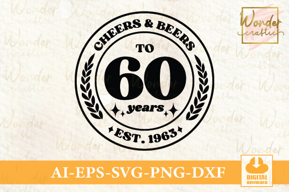 Download Cheers &amp; Beers to 60 Years Est.1963 - 1963 Collection