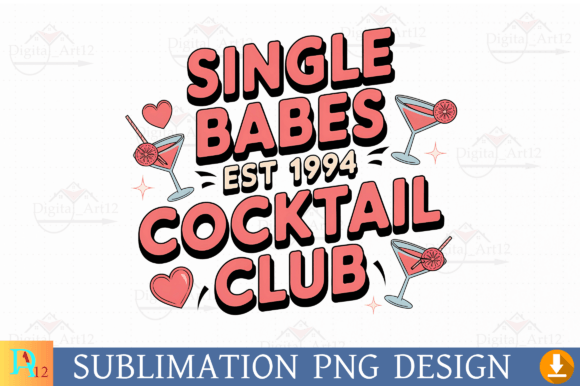 Download Single Babes Est 1994 Sublimation PNG - 1994 Collection